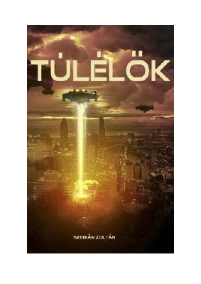 Letöltés Túlélők PDF Ingyenes - Zoltan Szeman.pdf